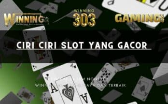 Ciri ciri slot yang gacor 