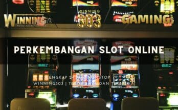 Perkembangan Slot Online