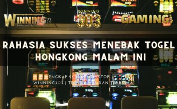 Rahasia Sukses Menebak Togel Hongkong Malam Ini