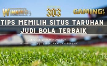 Tips Memilih Situs Taruhan Judi Bola Terbaik