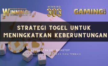 Strategi Togel untuk Meningkatkan Keberuntungan