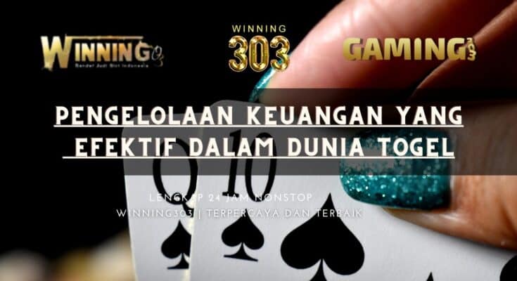 https://gaming303.vip/pengelolaan-keuangan-yang-efektif-dalam-dunia-togel/