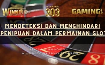 Mendeteksi dan Menghindari Penipuan dalam Permainan Slot