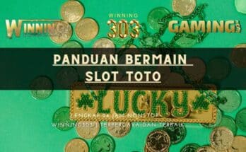 Panduan Bermain Slot Toto