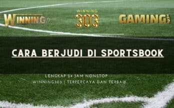 Cara Berjudi di Sportsbook