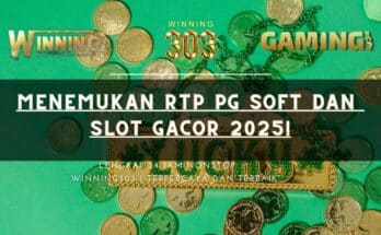 Menemukan RTP PG Soft dan Slot Gacor 2025!