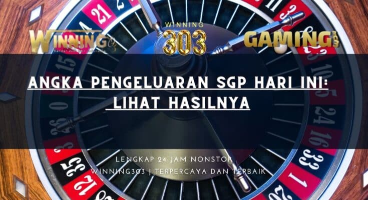 Angka Pengeluaran SGP Hari Ini: Lihat Hasilnya