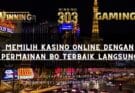  Memilih Kasino Online Dengan Permainan Bo terbaik Langsung