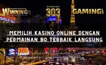  Memilih Kasino Online Dengan Permainan Bo terbaik Langsung