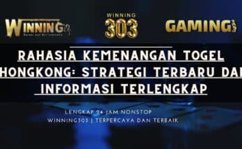 Rahasia Kemenangan Togel Hongkong: Strategi Terbaru dan Informasi Terlengkap