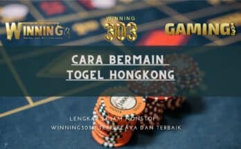 Cara Bermain Togel hongkong