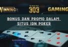 Bonus dan Promo Dalam Situs Idn Poker