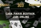 Cara mahir Bermain Judi Online