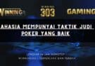 Rahasia Mempunyai Taktik Judi Poker Yang Baik