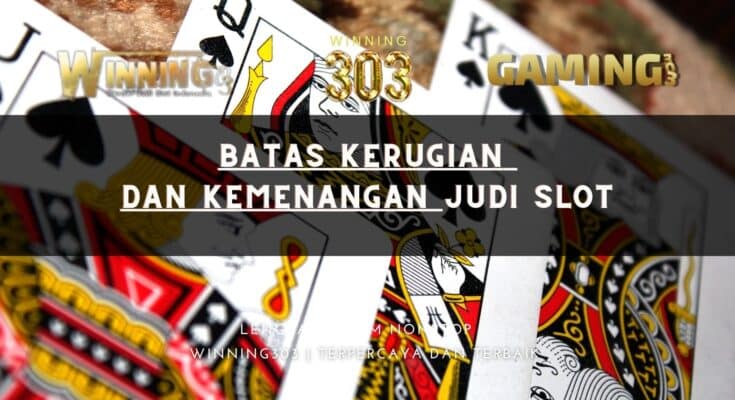 Batas Kerugian dan Kemenangan