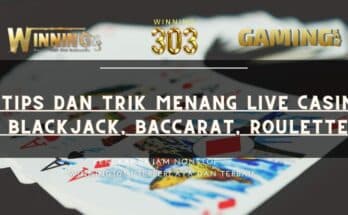 5 Tips dan Trik Menang Live Casino - Blackjack, Baccarat, Roulette