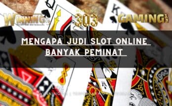 Mengapa Judi Slot Online banyak peminat