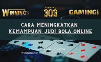 Cara meningkatkan kemampuan Judi Bola Online