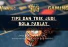 Tips dan Trik Judi bola Parlay 