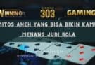 mitos Aneh yang Bisa Bikin Kamu Menang Judi Bola