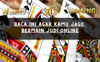 Baca ini agar kamu jago Bermain Judi Online