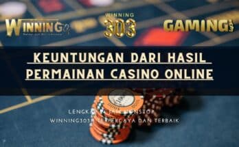  Keuntungan Dari Hasil Permainan Casino Online