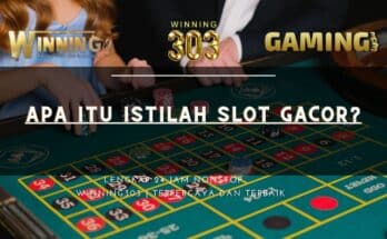 Apa Itu Istilah Slot Gacor?
