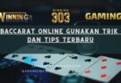Baccarat Online Gunakan Trik Dan Tips Terbaru