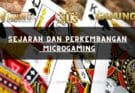 Sejarah dan Perkembangan Microgaming