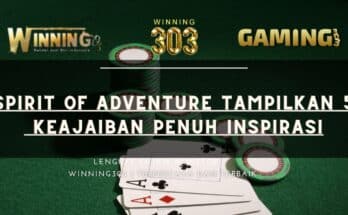 Spirit of Adventure Tampilkan 5 Keajaiban Penuh Inspirasi