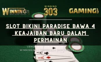 Slot Bikini Paradise Bawa 4 Keajaiban Baru Dalam Permainan
