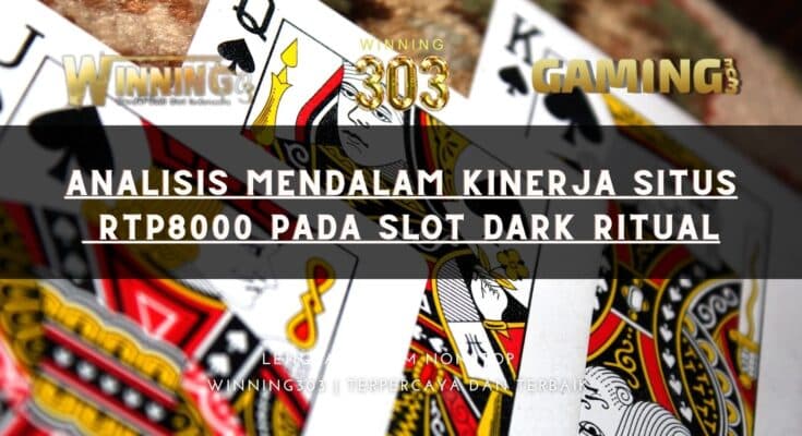 Analisis Mendalam Kinerja Situs Rtp8000 Pada Slot Dark Ritual