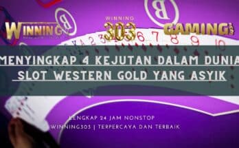 Menyingkap 4 Kejutan Dalam Dunia Slot Western Gold yang Asyik