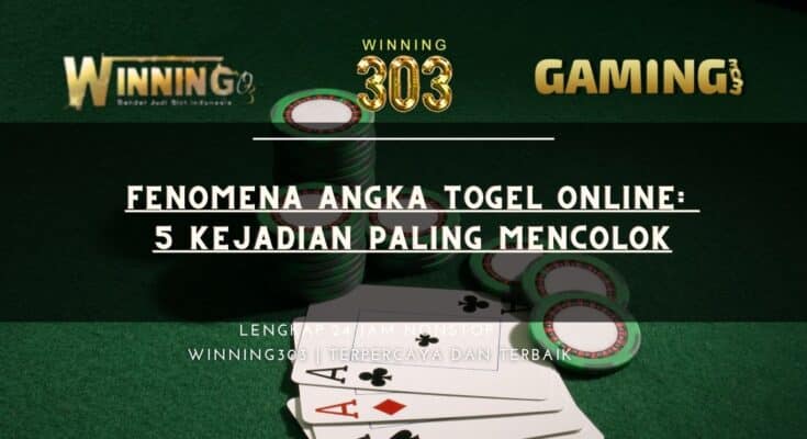 Fenomena Angka Togel Online: 5 Kejadian Paling Mencolok
