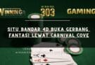 Situ Bandar 4D Buka Gerbang Fantasi lewat Carnival Cove