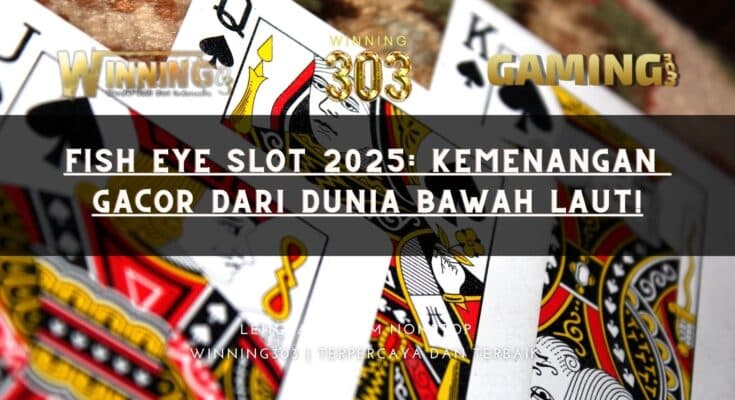 Fish Eye Slot 2025: Kemenangan Gacor dari Dunia Bawah Laut!