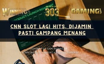 Cnn Slot Lagi Hits, Dijamin Pasti Gampang Menang