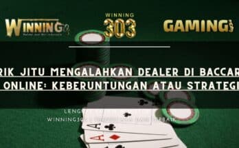 Trik Jitu Mengalahkan Dealer di Baccarat Online: Keberuntungan atau Strategi?