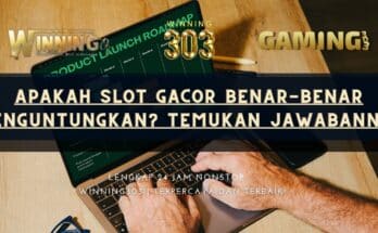 Apakah Slot Gacor Benar-Benar Menguntungkan? Temukan Jawabannya!