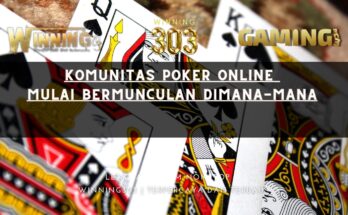 Komunitas Poker Online Mulai Bermunculan Dimana-mana