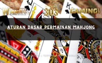 Aturan Dasar Permainan Mahjong