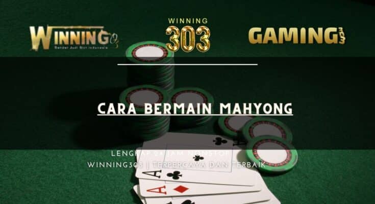 Cara Bermain Mahyong