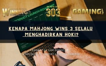 Kenapa Mahjong Wins 3 Selalu Menghadirkan Hoki?
