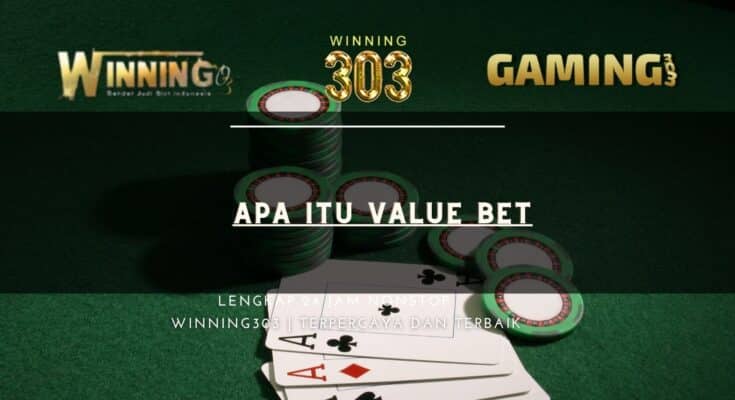 Apa Itu Value Bet