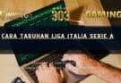 Cara Taruhan Liga Italia Serie A