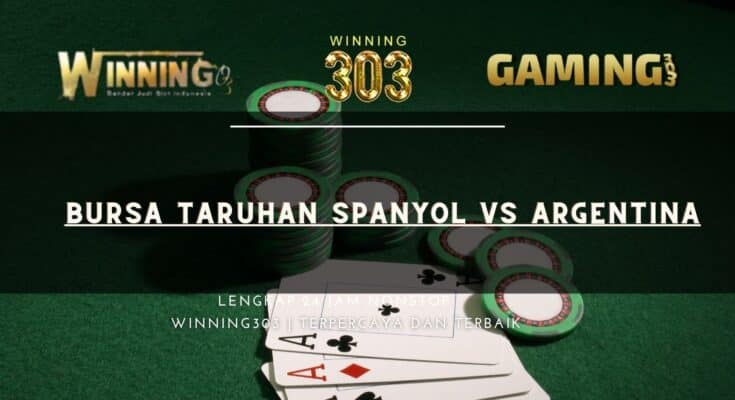 Bursa Taruhan Spanyol vs Argentina