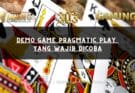 Demo Game Pragmatic Play yang Wajib Dicoba