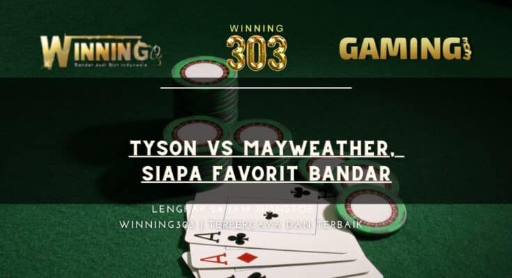 Tyson vs Mayweather, Siapa Favorit Bandar