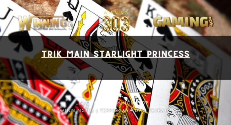 Trik Main Starlight Princess