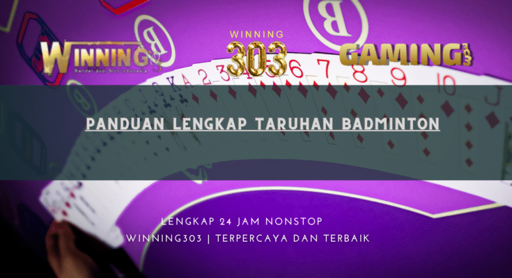 Panduan Lengkap Taruhan Badminton